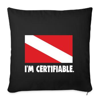 I'm certifiable - Sofa pillowcase 17,3'' x 17,3'' (45 x 45 cm) - black - Front
