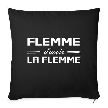 Flemme D Avoir La Flemme Humour - Housse de coussin décorative 45 x 45 cm - noir - Devant
