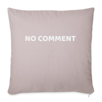 No comment - Sofa pillowcase 17,3'' x 17,3'' (45 x 45 cm) - light taupe - Front