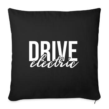 Drive Electric Supercharge - Electric Car Fans - Sofa pillowcase 17,3'' x 17,3'' (45 x 45 cm) - black - Front