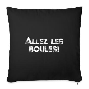 Allez les Boules Saying Boule Ball for Bouler - Housse de coussin décorative 45 x 45 cm - noir - Devant