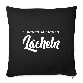 Inhale - Exhale - Smile - Sofa pillowcase 17,3'' x 17,3'' (45 x 45 cm) - black - Front