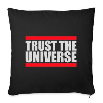 Trust The Universe Spirituell Universum Zitat Logo - Sofakissenbezug 45 x 45 cm - Schwarz - Vorne