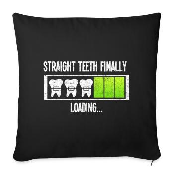 Dentist Dental Assistant Braces I Gift - Sofa pillowcase 17,3'' x 17,3'' (45 x 45 cm) - black - Front
