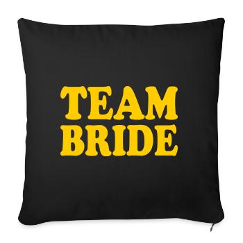 Team bride - Sofa pillowcase 17,3'' x 17,3'' (45 x 45 cm) - black - Front