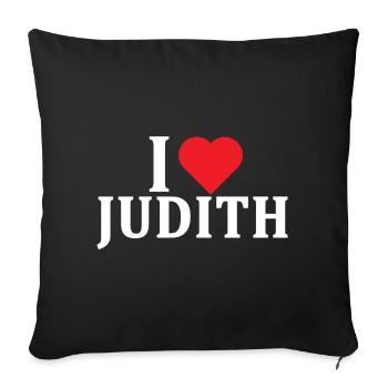 T-Shirt Ich liebe Judith T-Shirt Geschenkidee - Sofakissenbezug 45 x 45 cm - Schwarz - Vorne