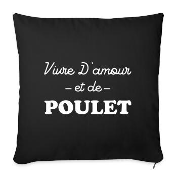 Vivre d'amour et de poulet - Housse de coussin décorative 45 x 45 cm - noir - Devant