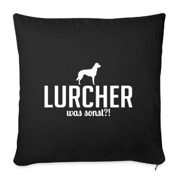 Lurcher what else dog saying dogs - Sofa pillowcase 17,3'' x 17,3'' (45 x 45 cm) - black - Front