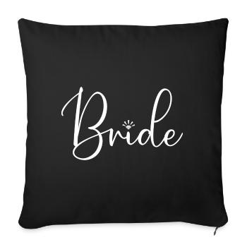 Braut passende Verlobung Brautdusche Hochzeit - Sofakissenbezug 45 x 45 cm - Schwarz - Vorne