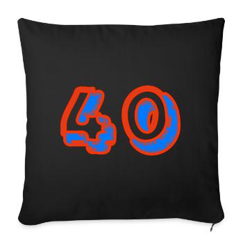40. 40 YEARS. 40th ANNIVERSARY. 40TH ANNIVERSARY. - Sofa pillowcase 17,3'' x 17,3'' (45 x 45 cm) - black - Front