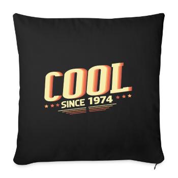 Cool since 1974 - Sofa pillowcase 17,3'' x 17,3'' (45 x 45 cm) - black - Front