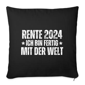 Retirement 2024 I'm done with the world - Sofa pillowcase 17,3'' x 17,3'' (45 x 45 cm) - black - Front