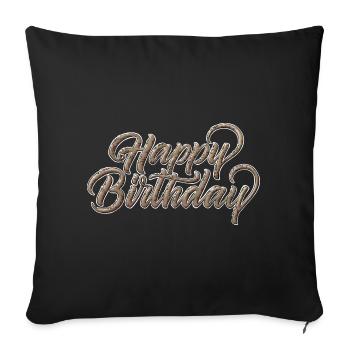 Happy birthday - Sofa pillowcase 17,3'' x 17,3'' (45 x 45 cm) - black - Front