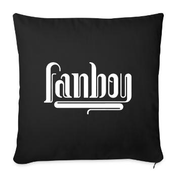 Fanboy - Sofakissenbezug 45 x 45 cm - Schwarz - Vorne