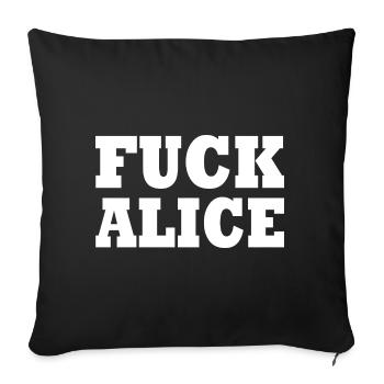 Fuck alice - Sofakissenbezug 45 x 45 cm - Schwarz - Vorne