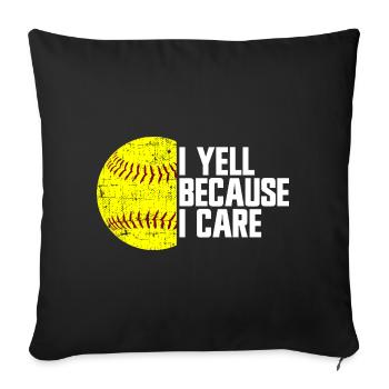 I scream because it is important to me, softball parents - Sofa pillowcase 17,3'' x 17,3'' (45 x 45 cm) - black - Front