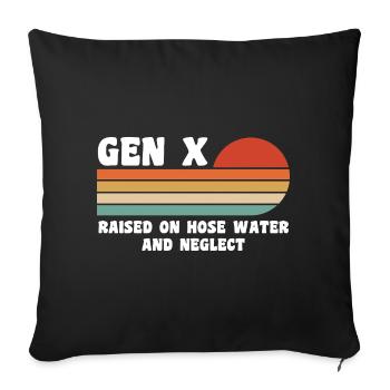 gen x - raised on hose water and neglect - Sofa pillowcase 17,3'' x 17,3'' (45 x 45 cm) - black - Front