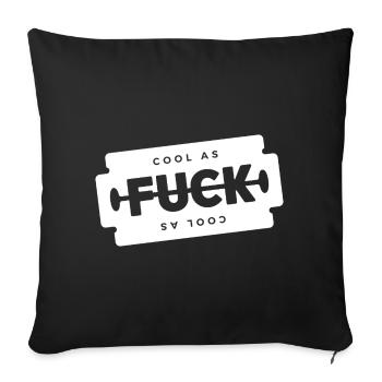 Cool wie F Rasierklinge - Sofakissenbezug 45 x 45 cm - Schwarz - Vorne