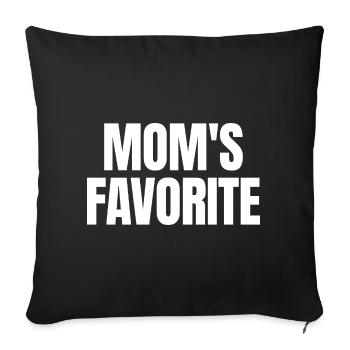 Favorite Child Mom's Darling I'm Mom's Favorite - Sofa pillowcase 17,3'' x 17,3'' (45 x 45 cm) - black - Front
