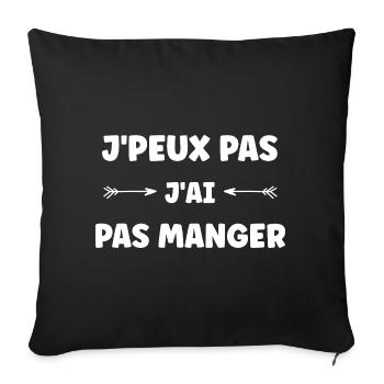 I can't, I haven't eaten - Sofa pillowcase 17,3'' x 17,3'' (45 x 45 cm) - black - Front