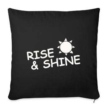 RISE & SHINE - Sofakissenbezug 45 x 45 cm - Schwarz - Vorne