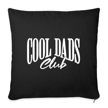 Cool Dads Club - Sofakissenbezug 45 x 45 cm - Schwarz - Vorne