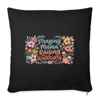 Praying Mama Raising Warriors | Retro Floral Style - Sofa pillowcase 17,3'' x 17,3'' (45 x 45 cm) - black - Front