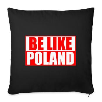 Be like Poland - Sofakissenbezug 45 x 45 cm - Schwarz - Vorne