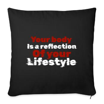 Body Reflection Of Your Lifestyle - Sofa pillowcase 17,3'' x 17,3'' (45 x 45 cm) - black - Front