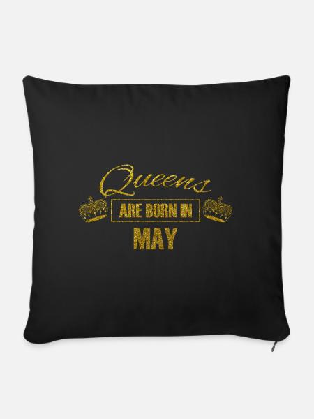 queens are born in may - Geburtstag Königin - Sofakissenbezug 45 x 45 cm - Schwarz