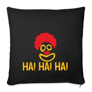 Clown: Ha! Ha! Ha! - cadeau - Housse de coussin décorative 45 x 45 cm - noir - Devant