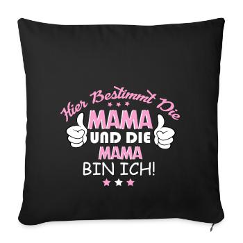 Muttertag Geschenk für Mama - Sofakissenbezug 45 x 45 cm - Schwarz - Vorne