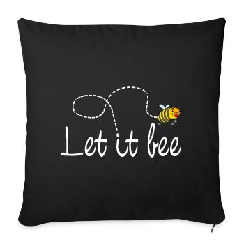 Biene Let it be - Sofakissenbezug 45 x 45 cm - Schwarz - Vorne