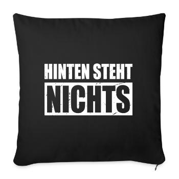Hinten Steht Nichts Hinten Steht Auch Wat Nichts - Sofakissenbezug 45 x 45 cm - Schwarz - Vorne