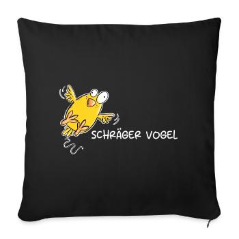 Schräger Vogel I Statement Spruch - Sofakissenbezug 45 x 45 cm - Schwarz - Vorne