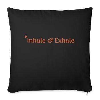 Inhale & Exhale - Sofa pillowcase 17,3'' x 17,3'' (45 x 45 cm) - black - Front