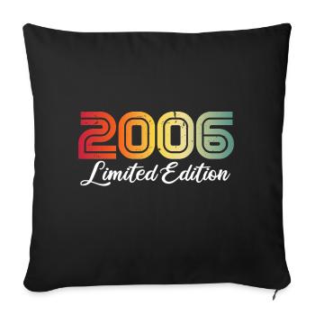 18th Birthday Gift 18 Years Old Boy Girl 2006 - Sofa pillowcase 17,3'' x 17,3'' (45 x 45 cm) - black - Front