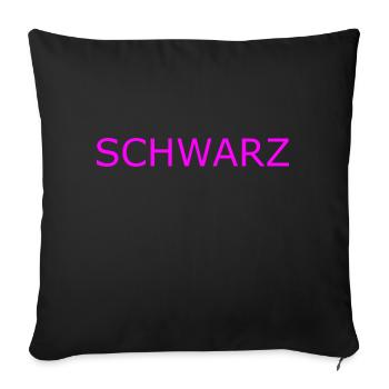 SCHWARZ in PINK - Sofakissenbezug 45 x 45 cm - Schwarz - Vorne