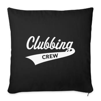 Clubbing Crew (Party / Nightlife / White) - Sofa pillowcase 17,3'' x 17,3'' (45 x 45 cm) - black - Front