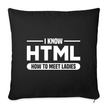 HTML Humor Code Programmierer Spruch - Sofakissenbezug 45 x 45 cm - Schwarz - Vorne