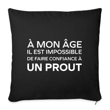 Âge et Confiance: Prout Humour - Housse de coussin décorative 45 x 45 cm - noir - Devant
