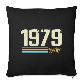 Février 1979 - Février 1979 Anniversaire 1979 - Housse de coussin décorative 45 x 45 cm - noir - Devant
