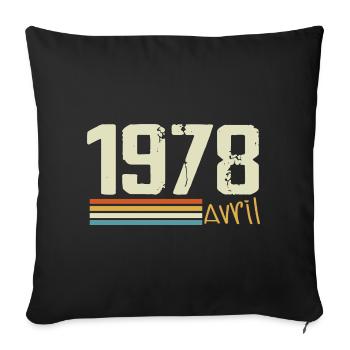 Né en avril 1978 - Housse de coussin décorative 45 x 45 cm - noir - Devant