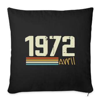 Né en avril 1972 - Housse de coussin décorative 45 x 45 cm - noir - Devant