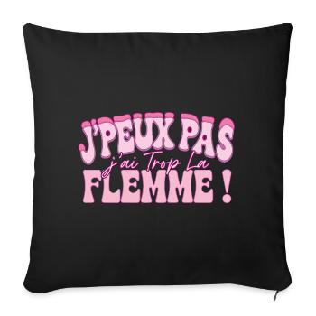 Jpeux pas j'ai trop la flemme - Housse de coussin décorative 45 x 45 cm - noir - Devant