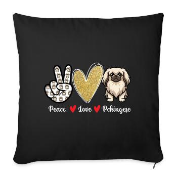 Peace Love Pekingese – Peke Dog Mama Papa Schoßhund - Sofakissenbezug 45 x 45 cm - Schwarz - Vorne