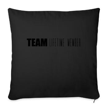 spass team lifetime member mitglied freunde gruppe - Sofa pillowcase 17,3'' x 17,3'' (45 x 45 cm) - black - Front