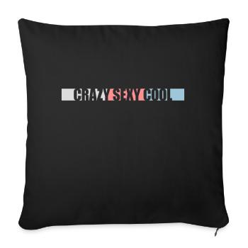 crazy sexy cool Design - Sofakissenbezug 45 x 45 cm - Schwarz - Vorne