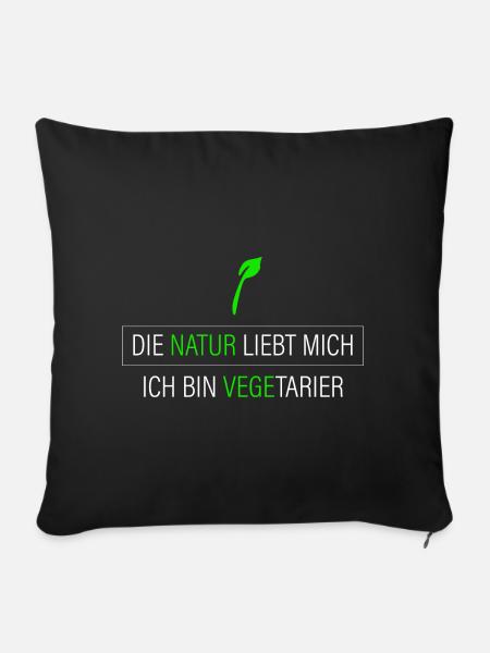 die Natur liebt mich - Vegetarier - Sofakissenbezug 45 x 45 cm - Schwarz