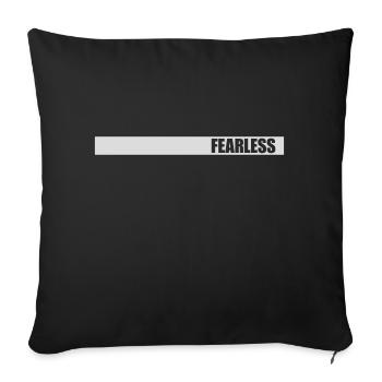 fearless Text Quote Design - Sofa pillowcase 17,3'' x 17,3'' (45 x 45 cm) - black - Front